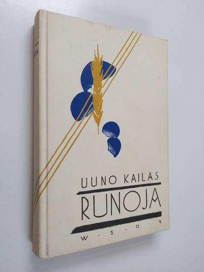 Uuno Kailas : Runoja