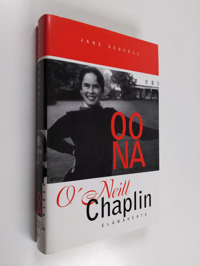 Jane Scovell : Oona O'Neill Chaplin : elämäkerta