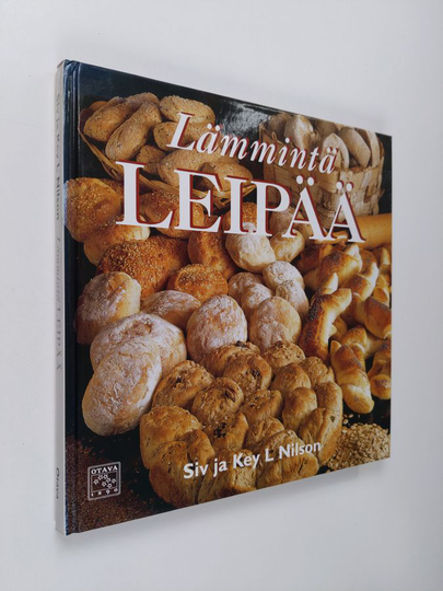 Siv Nilson : Lämmintä leipää
