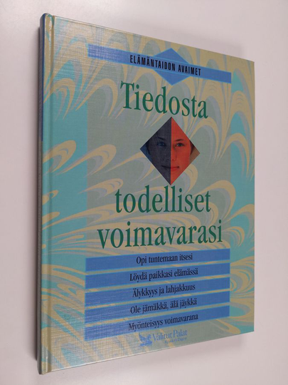Hannele Hietala (toim.) : Tiedosta todelliset voimavarasi