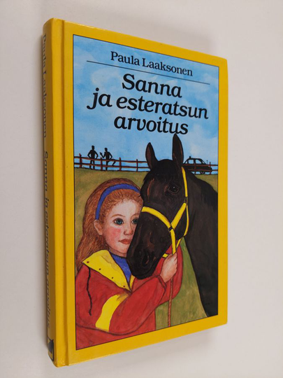 Paula Laaksonen : Sanna ja esteratsun arvoitus