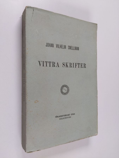 Johan Vilhelm Snellman : Vittra skrifter