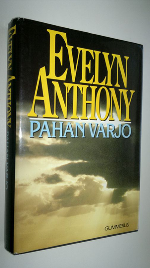 Evelyn Anthony : Pahan varjo