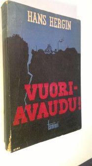 Hans Hergin : Vuori - avaudu!