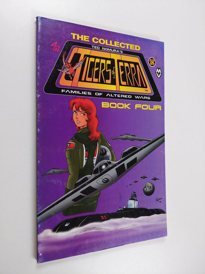 Ted Nomura : The Collected Tigers of Terra : Families of Altered Wars - book four