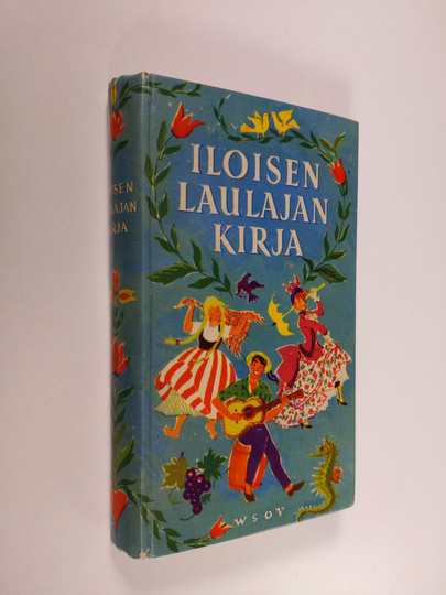 Reino Hirviseppä (Toim.) : Iloisen laulajan kirja