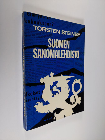 Torsten Steinby : Suomen sanomalehdistö : historiallinen katsaus