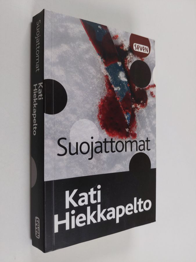 Kati Hiekkapelto : Suojattomat