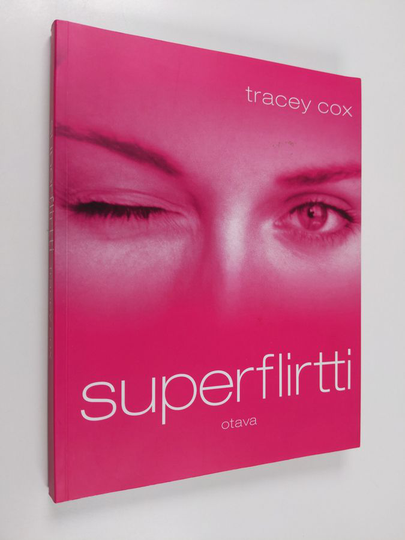Tracey Cox : Superflirtti