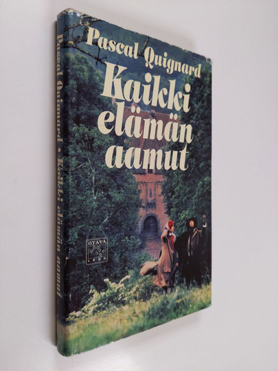 Pascal Quignard : Kaikki elämän aamut