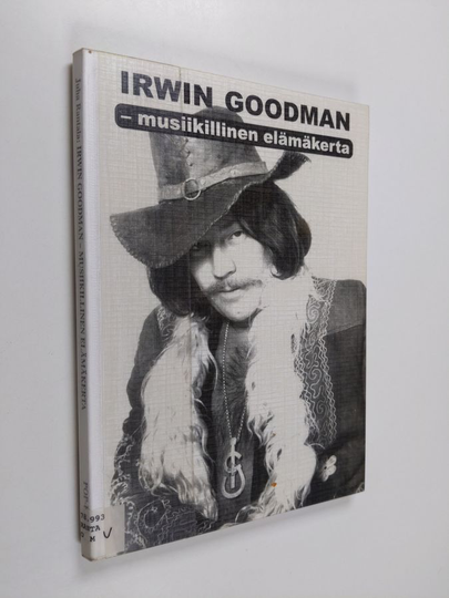 Juha Rantala : Irwin Goodman : musiikillinen elämäkerta