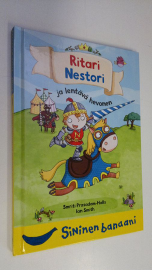 Smriti Prasadam-Halls : Ritari Nestori ja lentävä hevonen