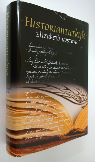 Elizabeth Kostova : Historiantutkija (paksumpi painos)