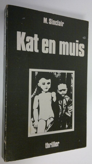 M. Sinclair : Kat en muis