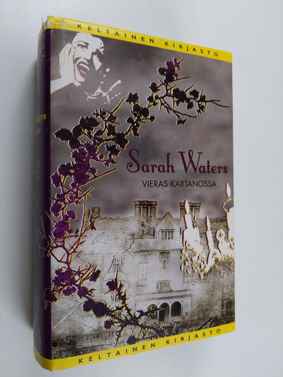Sarah Waters : Vieras kartanossa