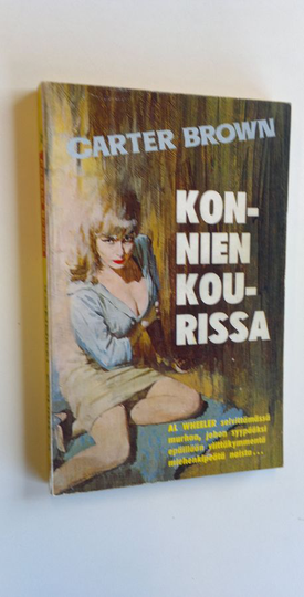 Carter Brown : Konnien kourissa