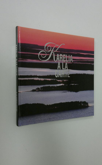 Manne ym. Stenros (editor) : Karelia a la carte