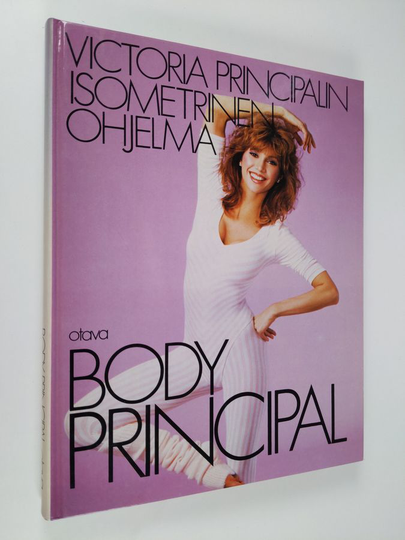 Victoria Principal : Body Principal : Victoria Principalin isometrinen ohjelma