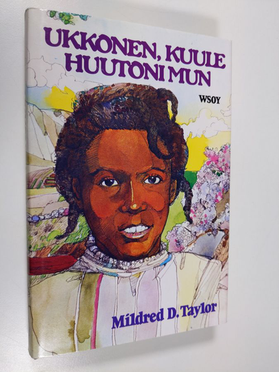 Mildred D. Taylor : Ukkonen, kuule huutoni mun