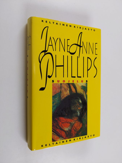 Jayne Anne Phillips : Suojelus