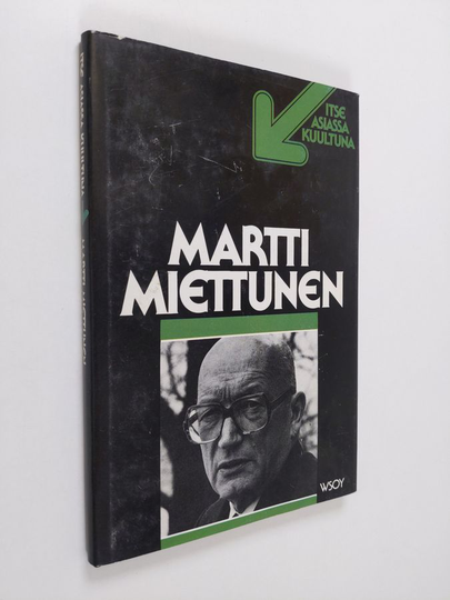 Martti Miettunen : Martti Miettunen : TV-ohjelma Nauhoitus 11.2.1975, ensiesitys 13.4.1975