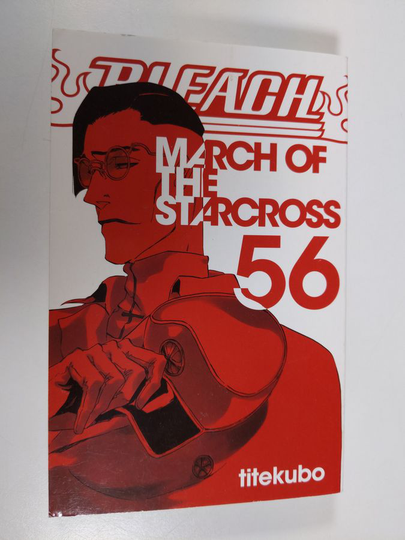Tite Kubo : Bleach, 56 - March of the starcross