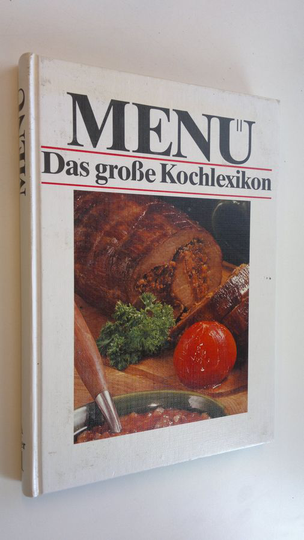 Menu - Das grosse Kochlexikon 1 A - Ber