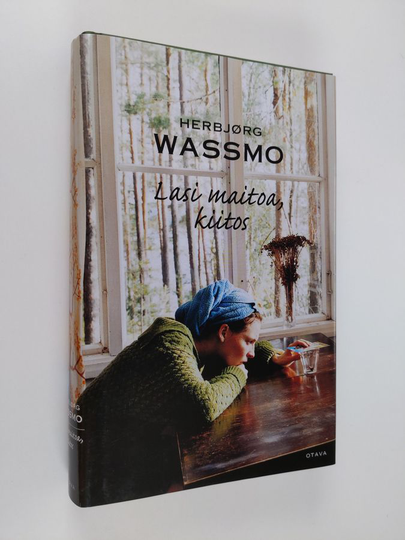 Herbjörg Wassmo : Lasi maitoa, kiitos
