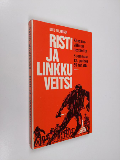 David Wilkerson : Risti ja linkkuveitsi