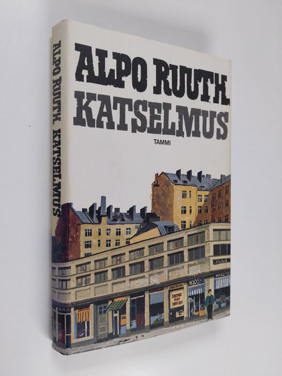 Alpo Ruuth : Katselmus : novelleja