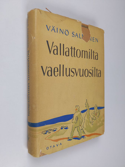 Väinö Salminen : Vallattomilta vaellusvuosilta