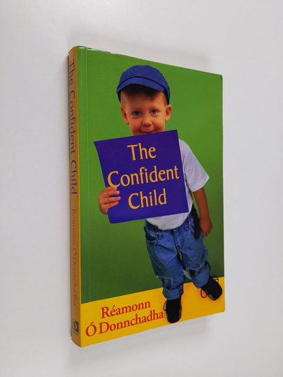 Réamonn Ó Donnchadha : The Confident Child