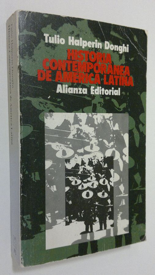 Tulio Halperin Donghi : Historia contemporanea de America Latina