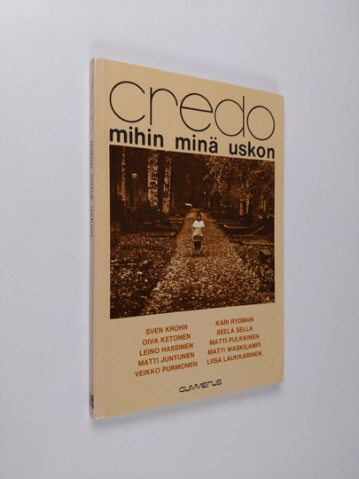 Credo : mihin minä uskon