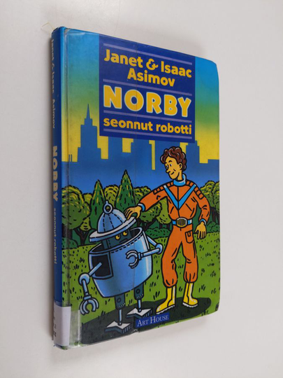 Isaac Asimov ym. : Norby seonnut robotti