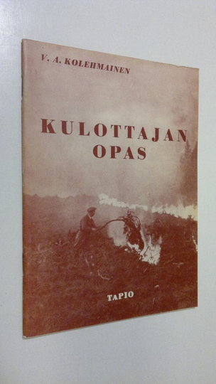 V. A. Kolehmainen : Kulottajan opas