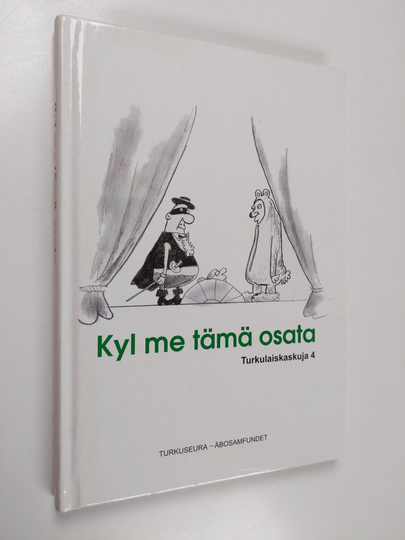 Pekka Niemi (toim.) : Kyl me tämä osata : Turkulaiskaskuja 4