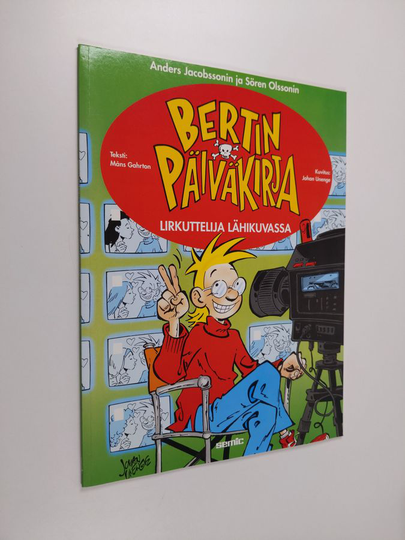 Måns Gahrton : Bertin päiväkirja 2 : lirkuttelija lähikuvassa