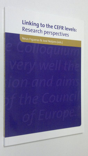 Neus Figueras : Linking to the CEFR levels : research perspectives