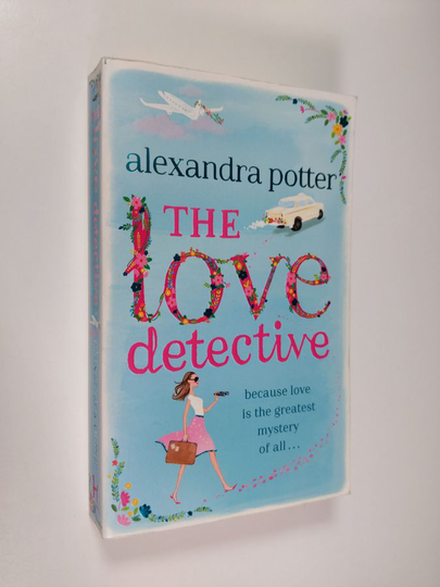 Alexandra Potter : The Love Detective