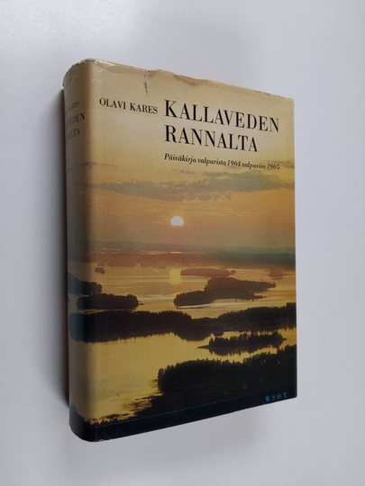 Olavi Kares : Kallaveden rannalta : päiväkirja valpurista 1964 valpuriin 1965