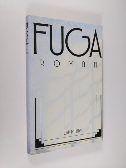 Erik Muller : Fuga