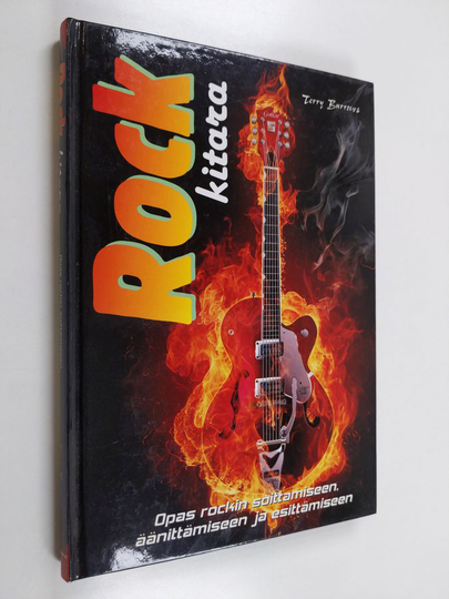 Terry Burrows : Rock-kitara : Opas rockin soittamiseen, äänittämiseen ja esittämiseen