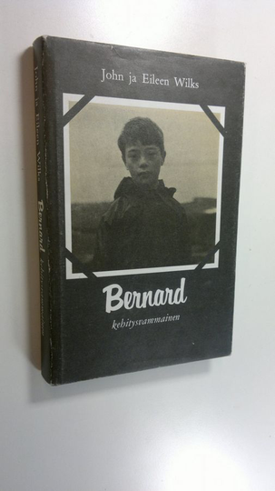 John Wilks : Bernard - kehitysvammainen