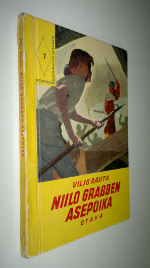 Viljo Rauta : Niilo Grabben asepoika : historiallinen seikkailukertomus