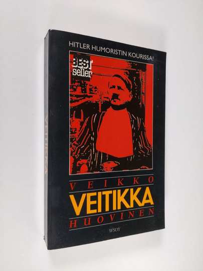 Veikko Huovinen : Veitikka : A. Hitlerin elämä ja toiminta