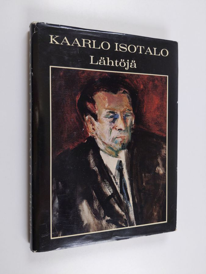 Kaarlo Isotalo : Lähtöjä