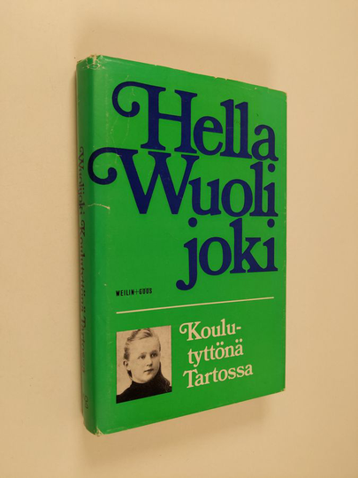 Hella Wuolijoki : Koulutyttönä Tartossa vuosina 1901-1904