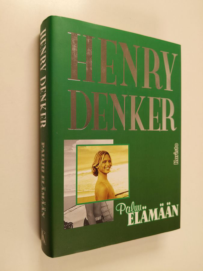 Henry Denker : Paluu elämään