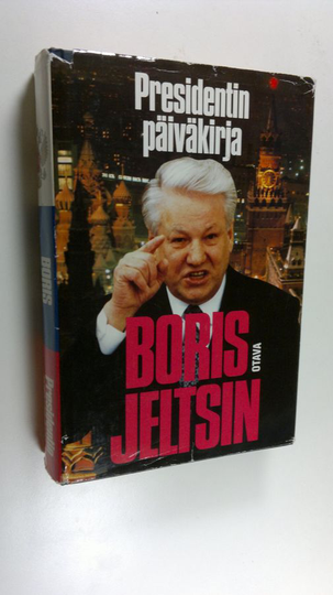 Boris Jeltsin : Presidentin päiväkirja